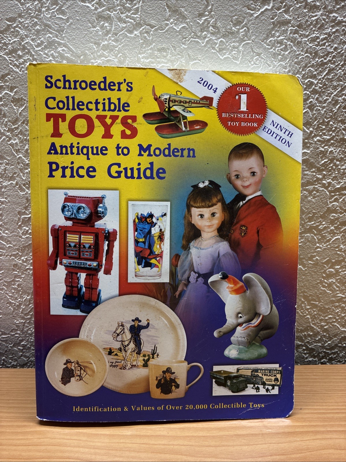 Schroeder’s Collectible Toys : Antique to Modern Price Guide by Bob Huxford and