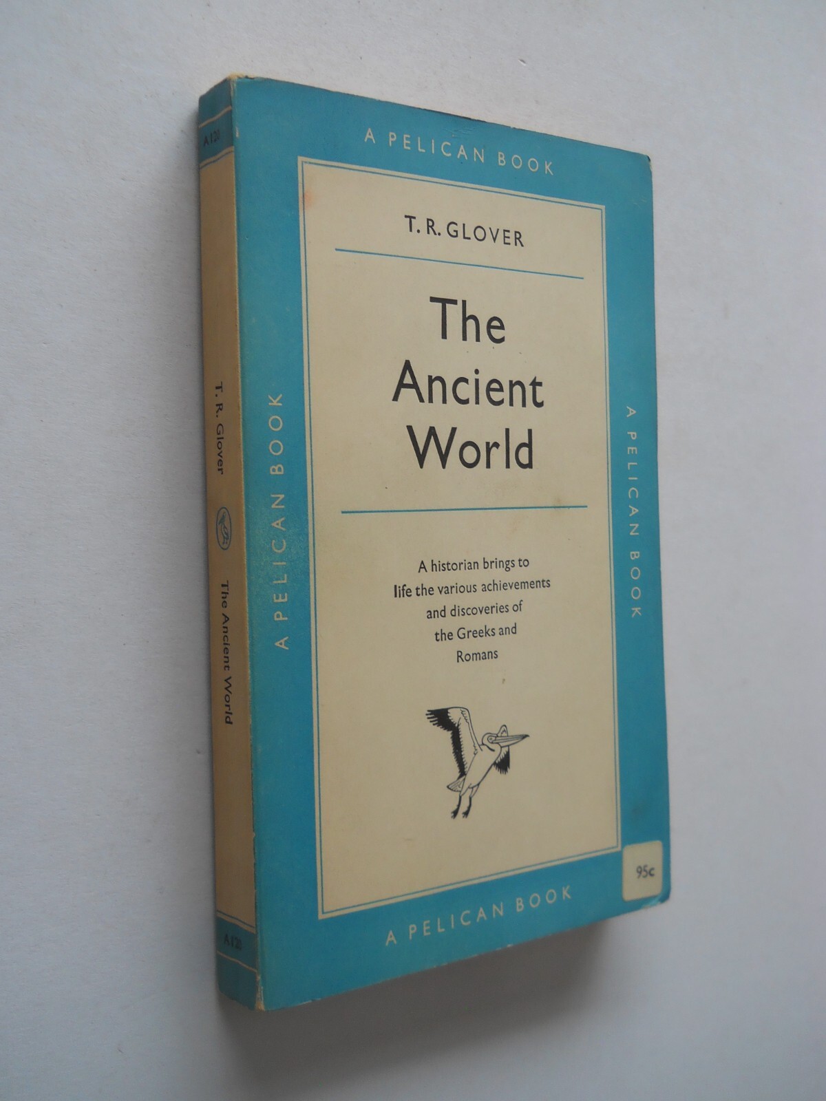 THE ANCIENT WORLD T.R. GLOVER