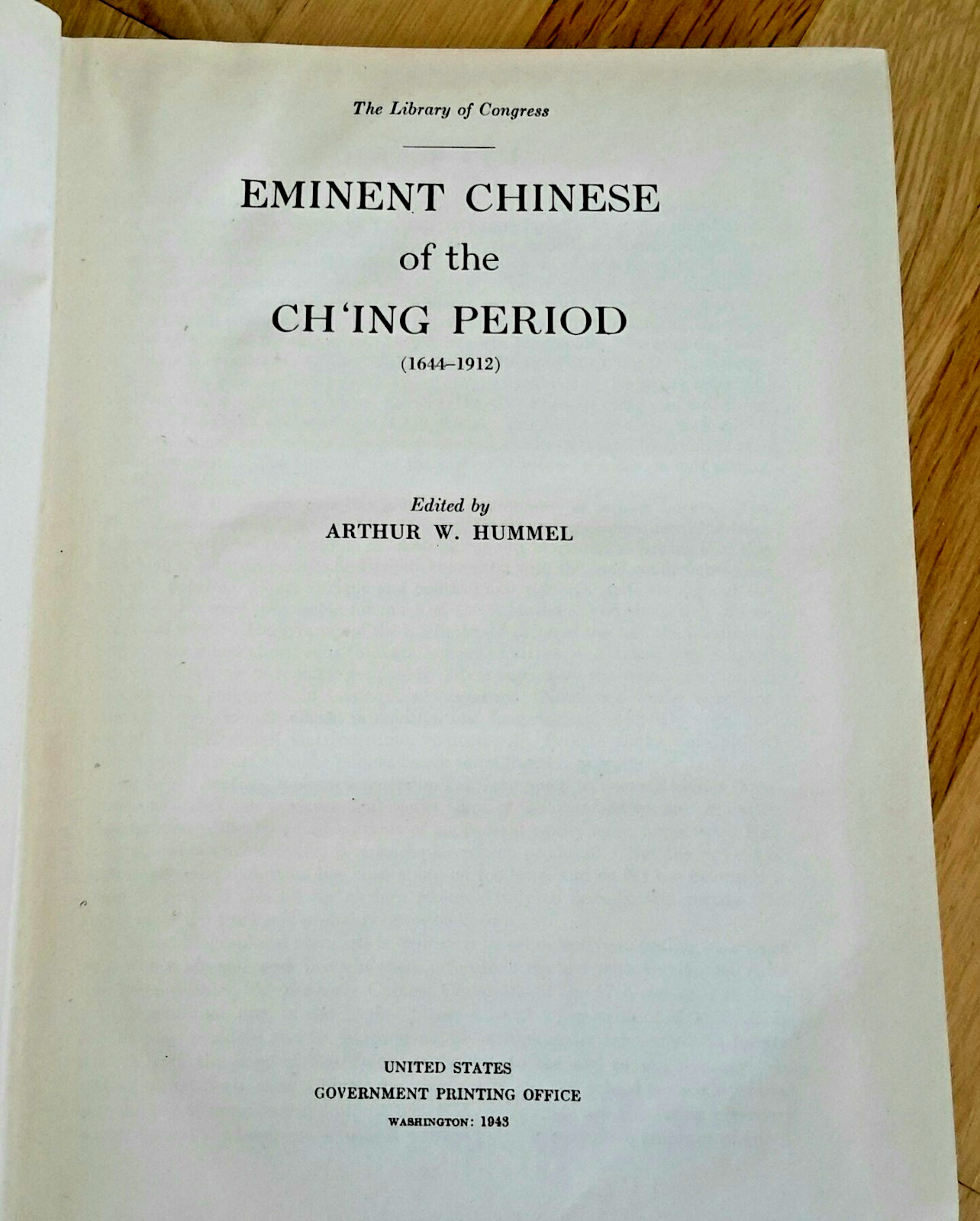 Eminent Chinese of the Ch’ing Period (1644-1912) Hummel 1943/1972 vols I & II