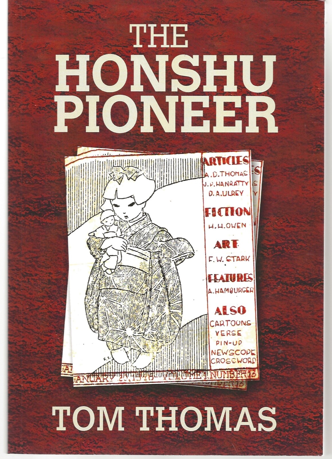 THE HONSHU PIONEER FIRST G.I. NEWSPAPER SIGNED BY AUTHOR TOM THOMAS SOFTCOVER