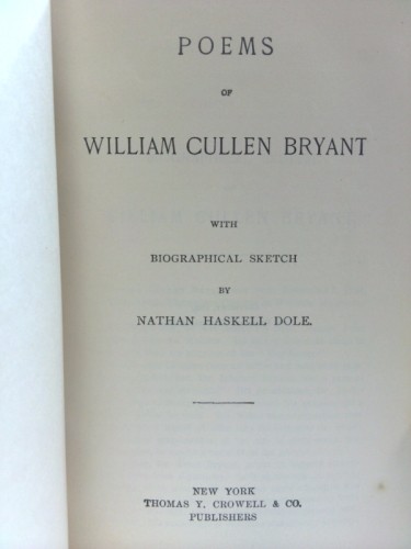 The Early Poems of William Cullen Bryant with Biographical Sketch By Nathan…