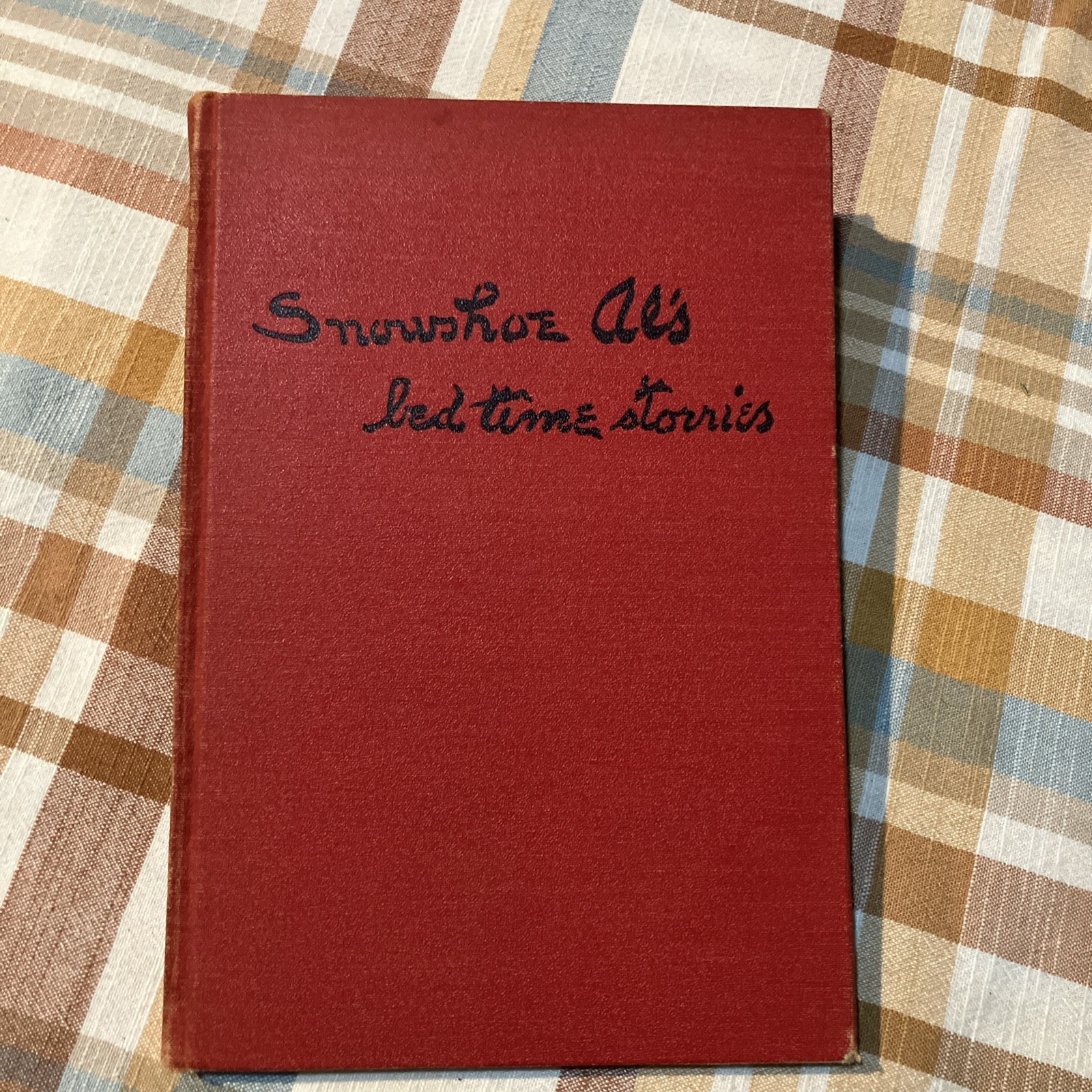Albert Bromley SNOWSHOE AL’S bedtime stories 1926, HC, Vintage