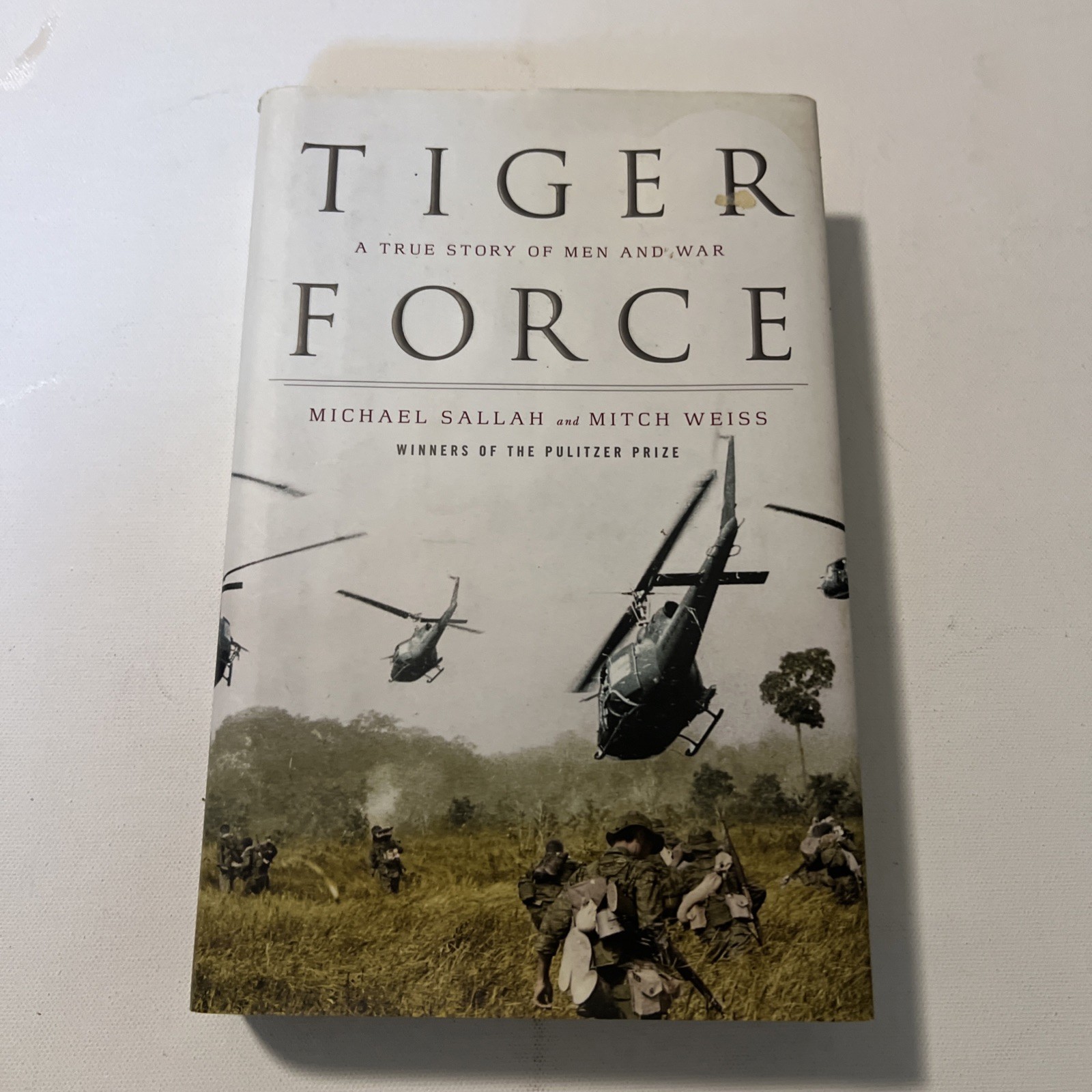 Tiger Force, 1st Edition, A True Story of Men & War