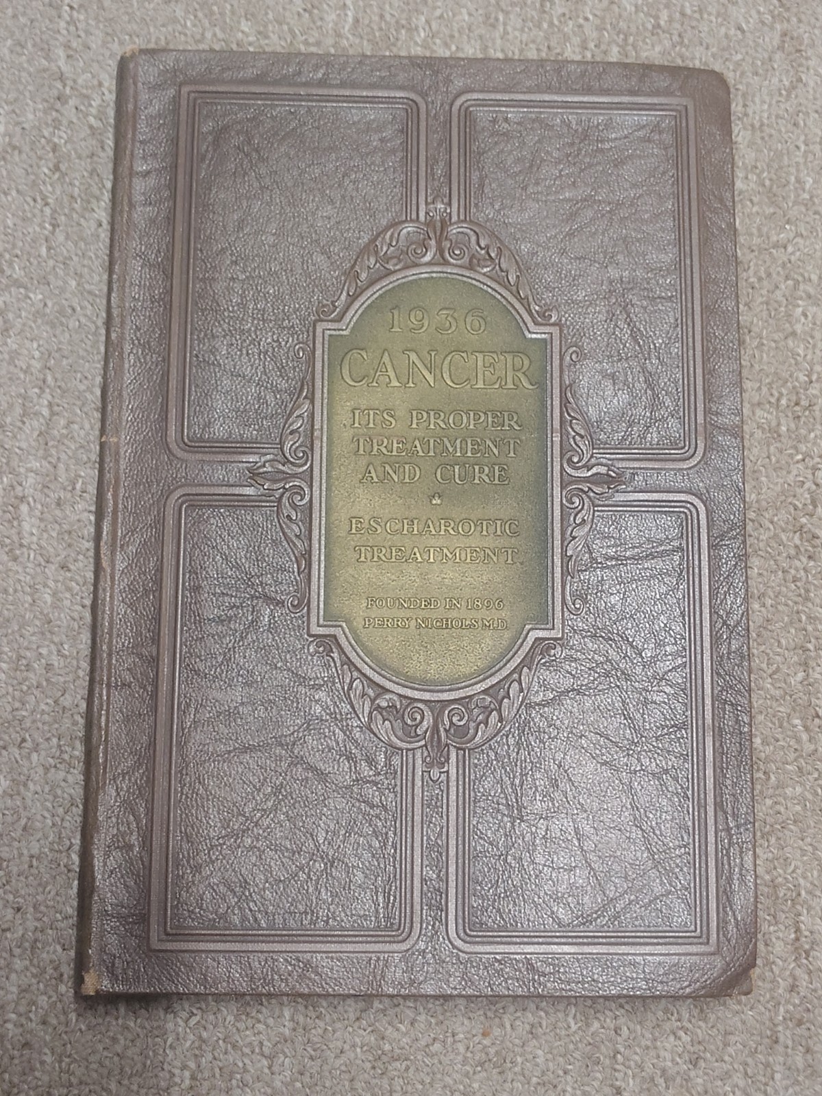 Old Book 1936 Cancer It’s Proper Treatment And Cure