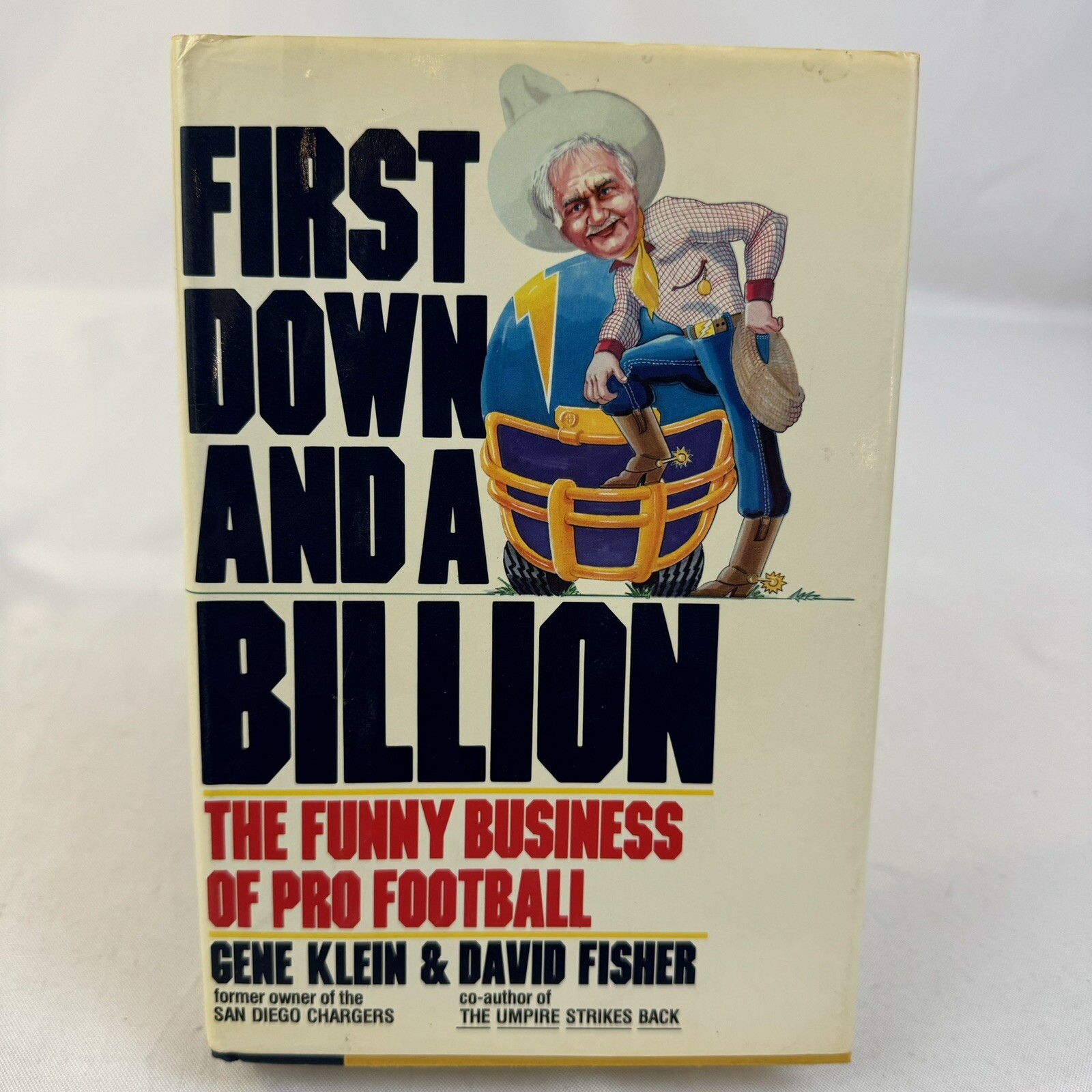 First Down And A Billion Funny Business Of Pro Football 1987 First Edition