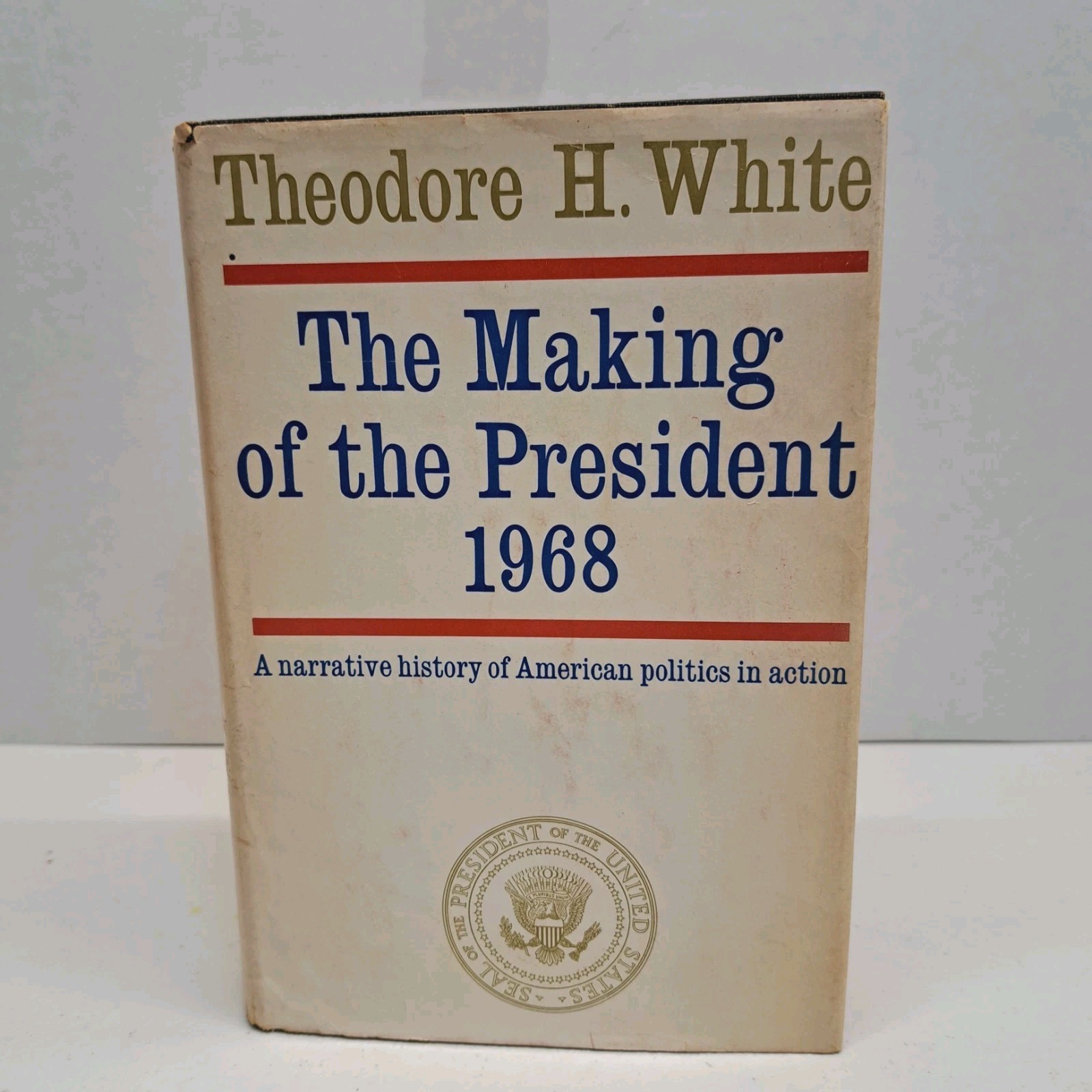 The Making of the President 1968 by Theodore H. White HC First Edition 1969