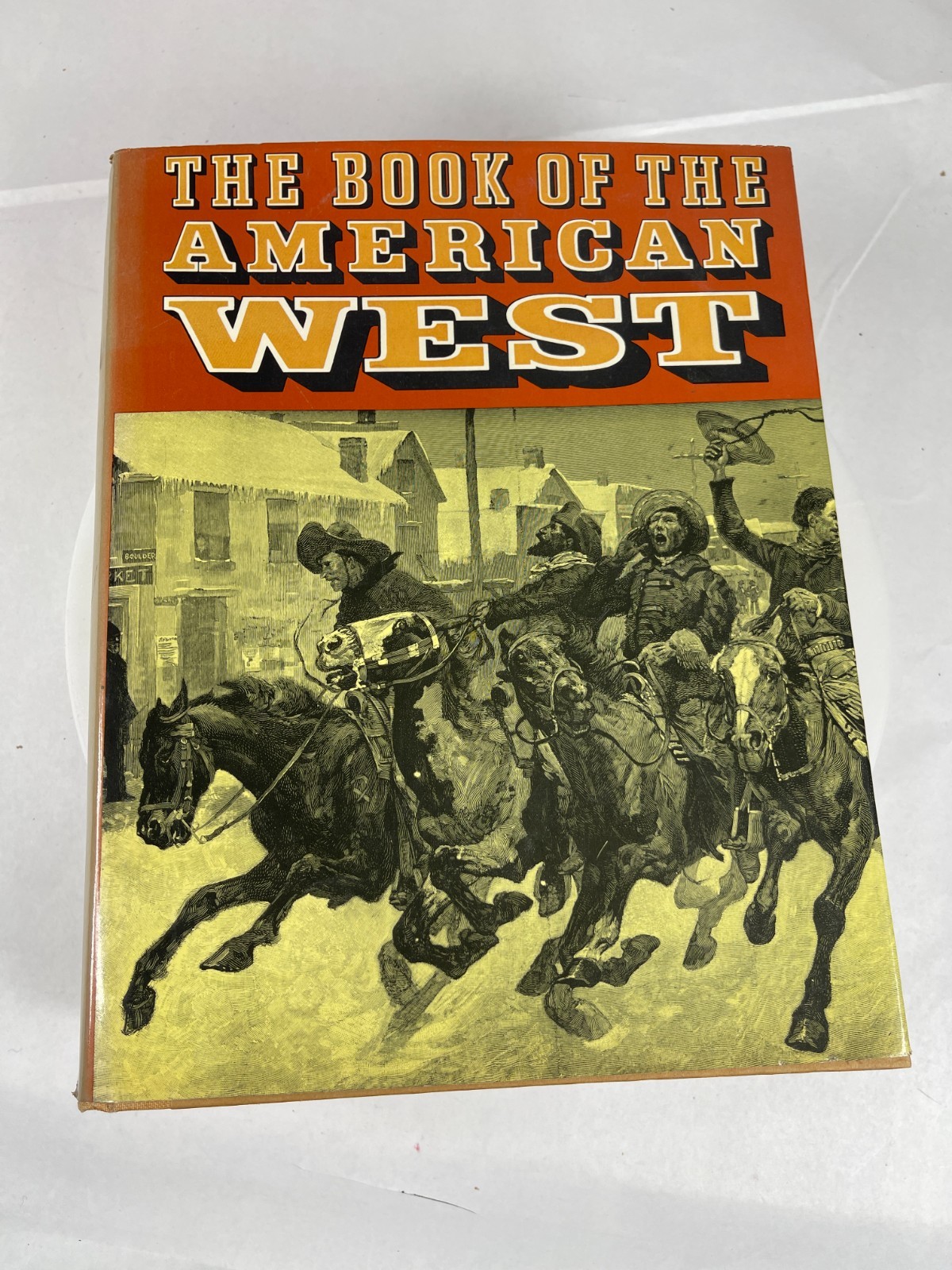 The Book of the American West 1963 Bonanza Books Hardcover Illustrated History
