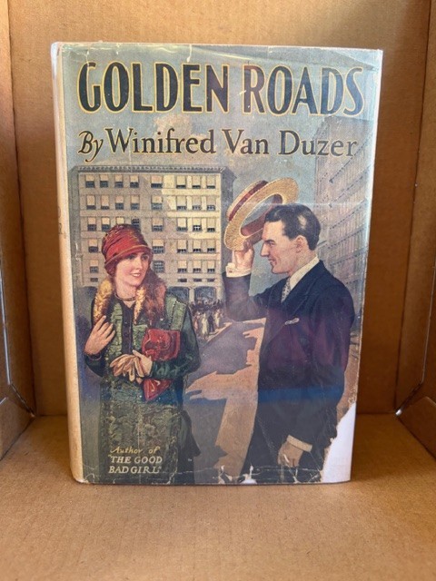 Golden Roads by Winifred Van Duzer. Grosset & Dunlap in dust jacket