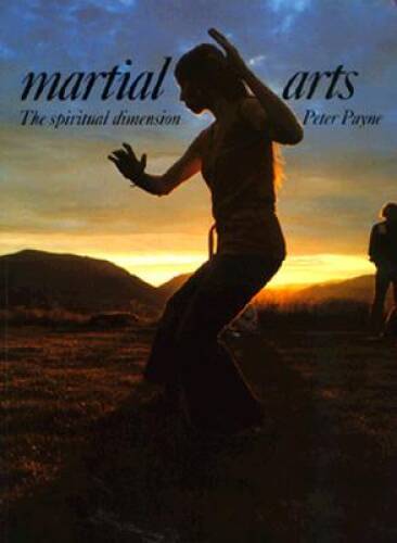 Martial Arts: The Spiritual Dimension (Art & Imagination) – Paperback – GOOD