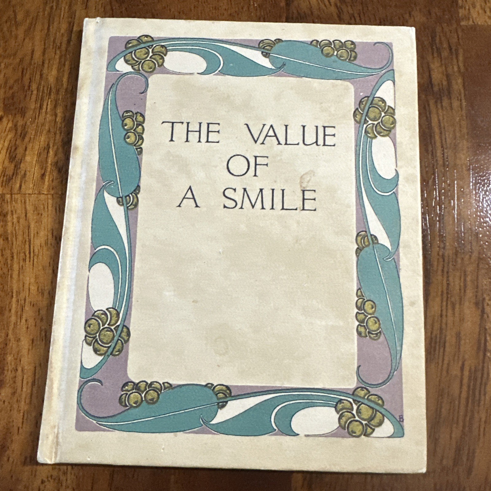 Vtg THE VALUE OF A SMILE ~ Wilbur D. Nesbit ~ 1913 PF Volland & Co Chicago