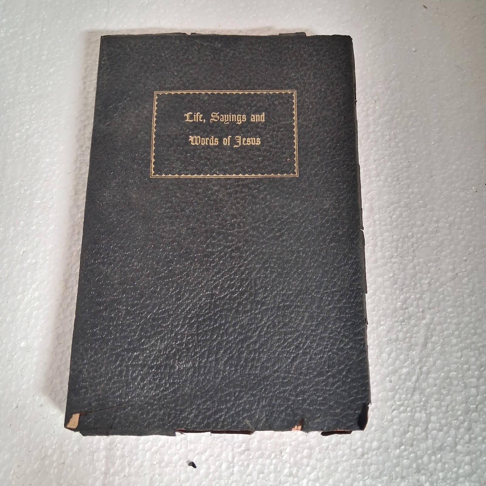 Vintage Life Saying & Words Of Jesus Book 1940 Thomas Jefferson Wilfred Funk