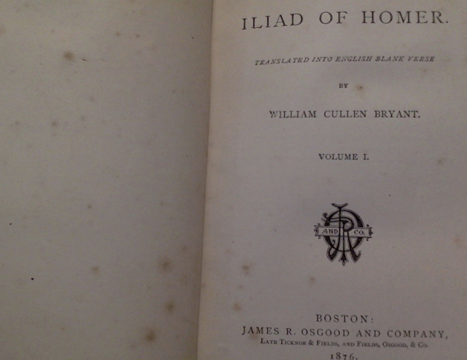 1876 The Iliad of Homer Translated by William Cullen Bryant / Volume 1