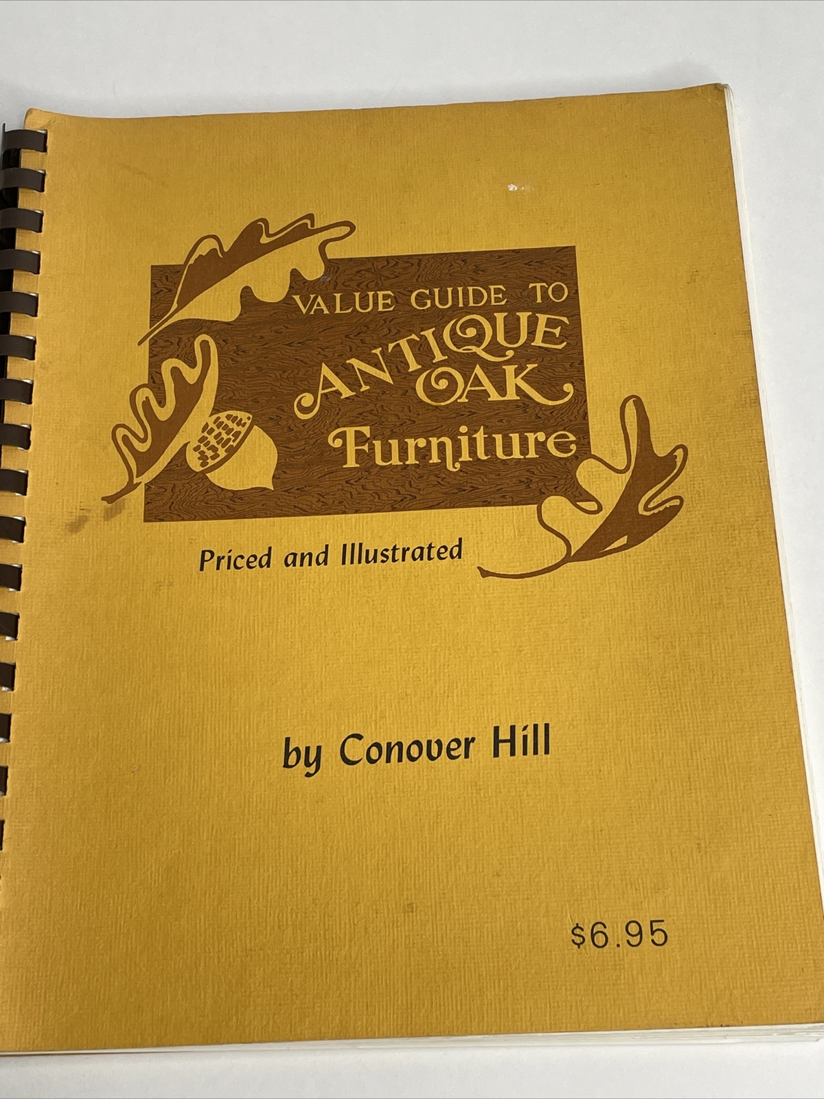 Conover Hill – The Value Guide To Antique Oak Furniture – 1972 Spiral Bound