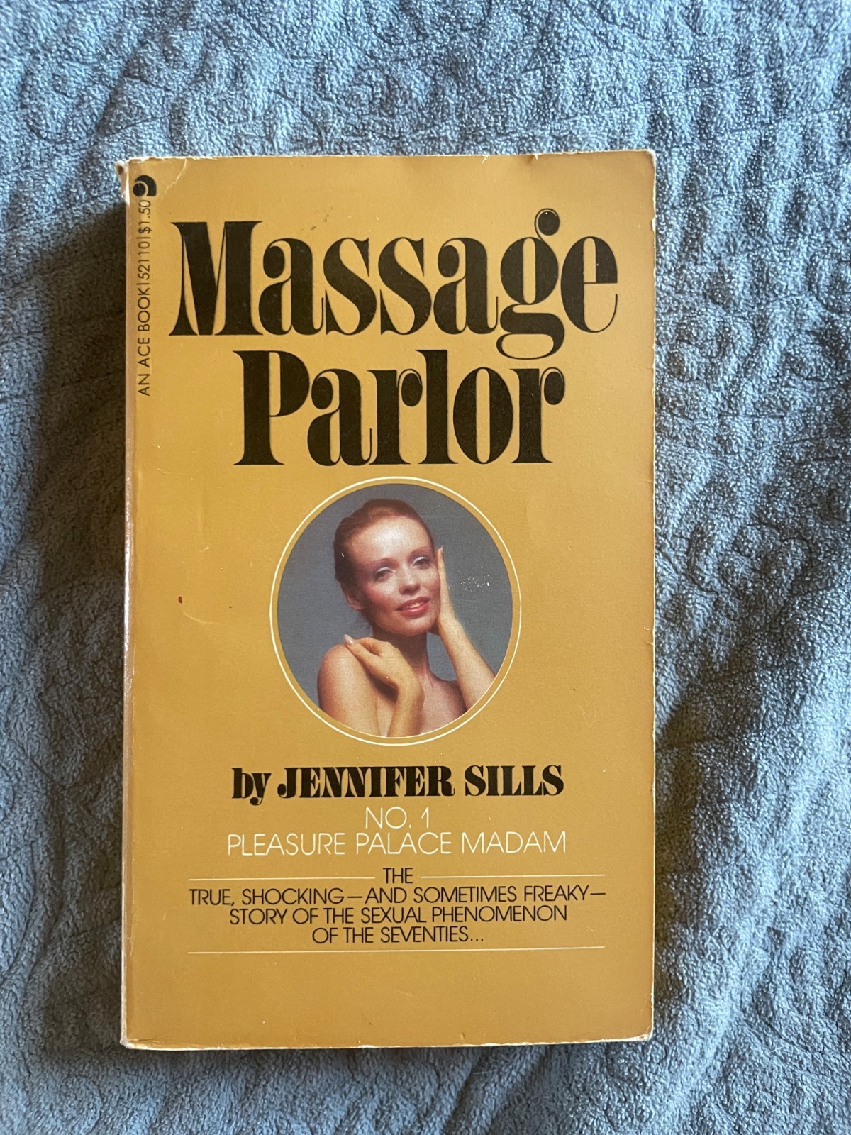 Massage Parlor by Jennifer Sills No. 1 Pleasure Palace Madam 1973 First Edition