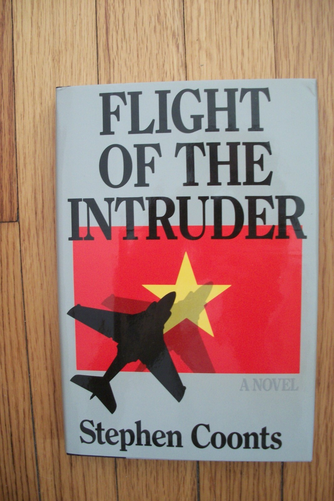 NEW Flight of the Intruder by Stephen Coonts – SIGNED BY Coonts – Hardcover w/DJ