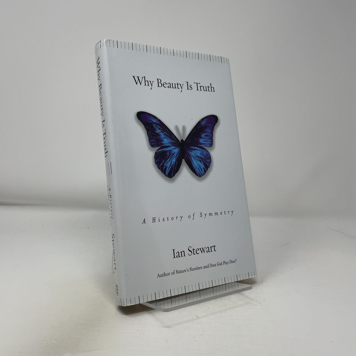 Why Beauty is Truth by Ian Stewart HC First Edition Like New 2007