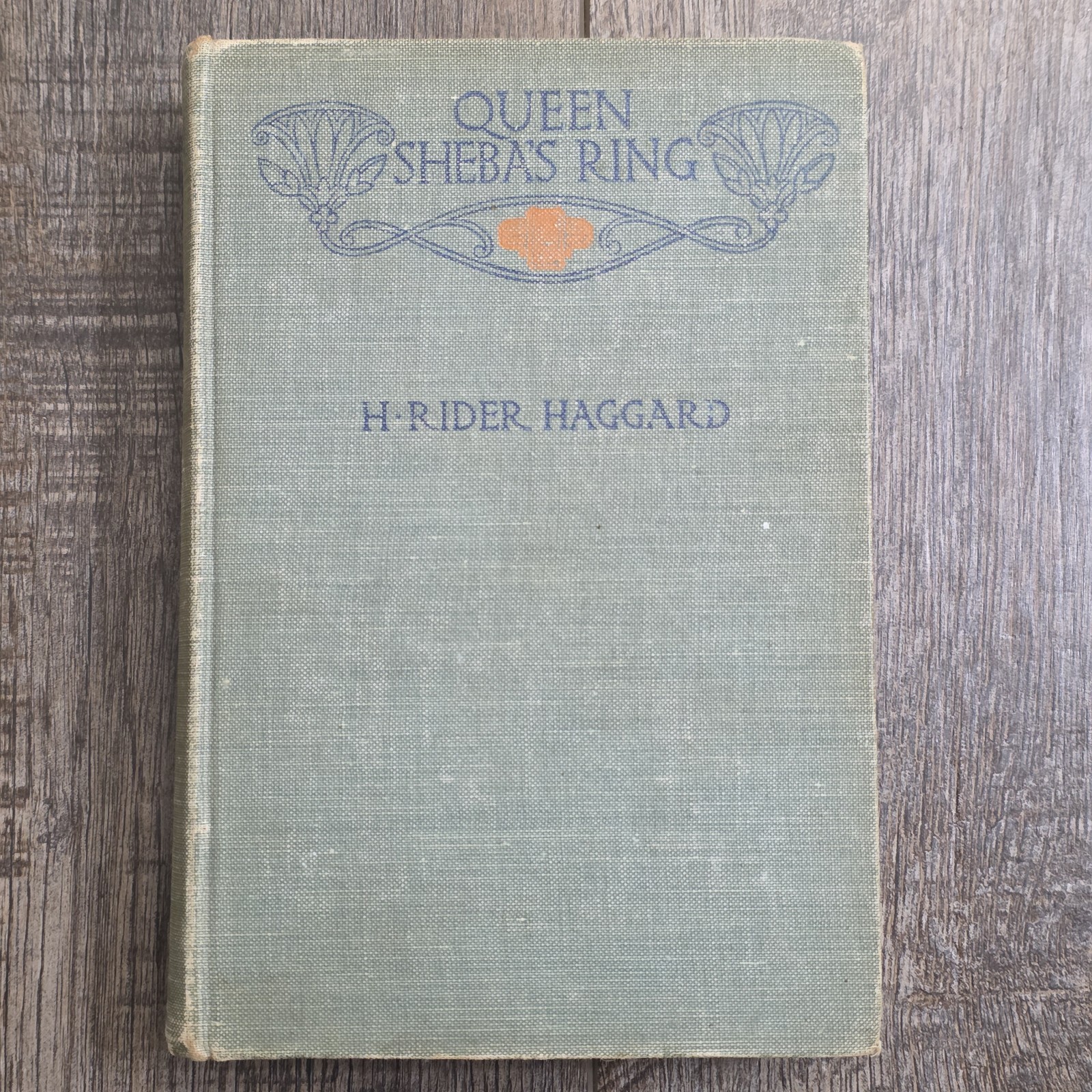 Queen Sheba’s Ring by H. Ridder Haggard Vintage 1st Edition 1910 HC