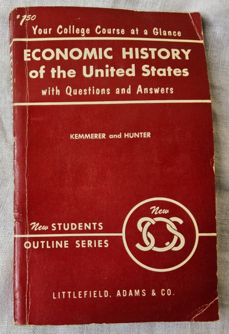 Economic History of the United States 1954, Your College Course at a Glance