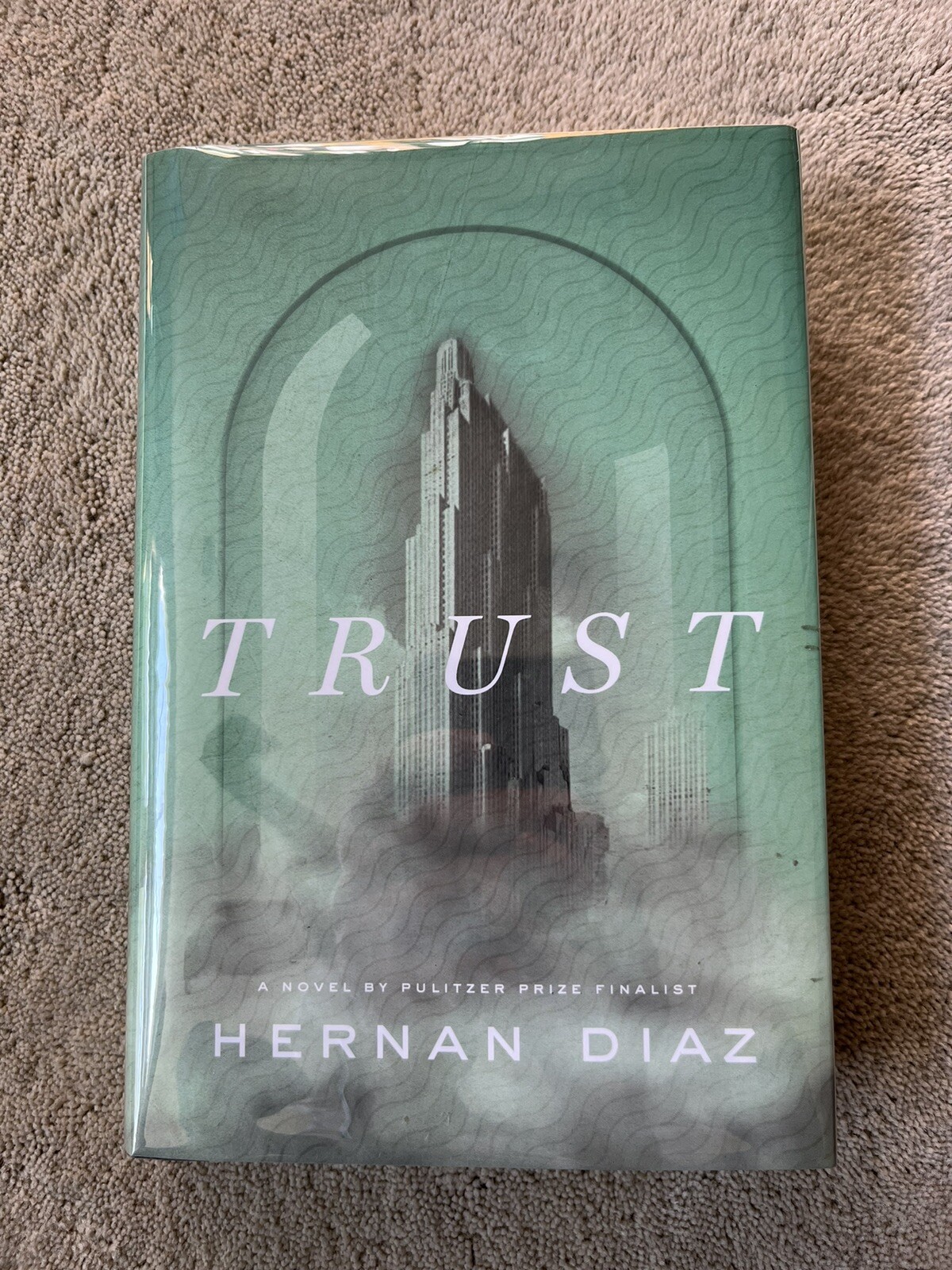 Trust, Hernan Diaz. Riverhead 2022. Signed 1st Printing. (2023 Pulitzer)