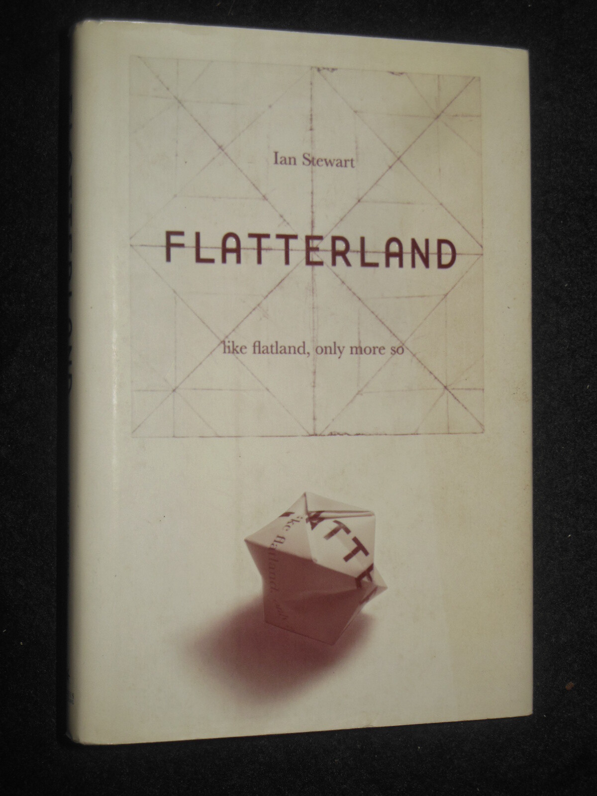 SIGNED; Flatterland: Like Flatland, Only More So by Ian Stewart (2001-1st US) HB