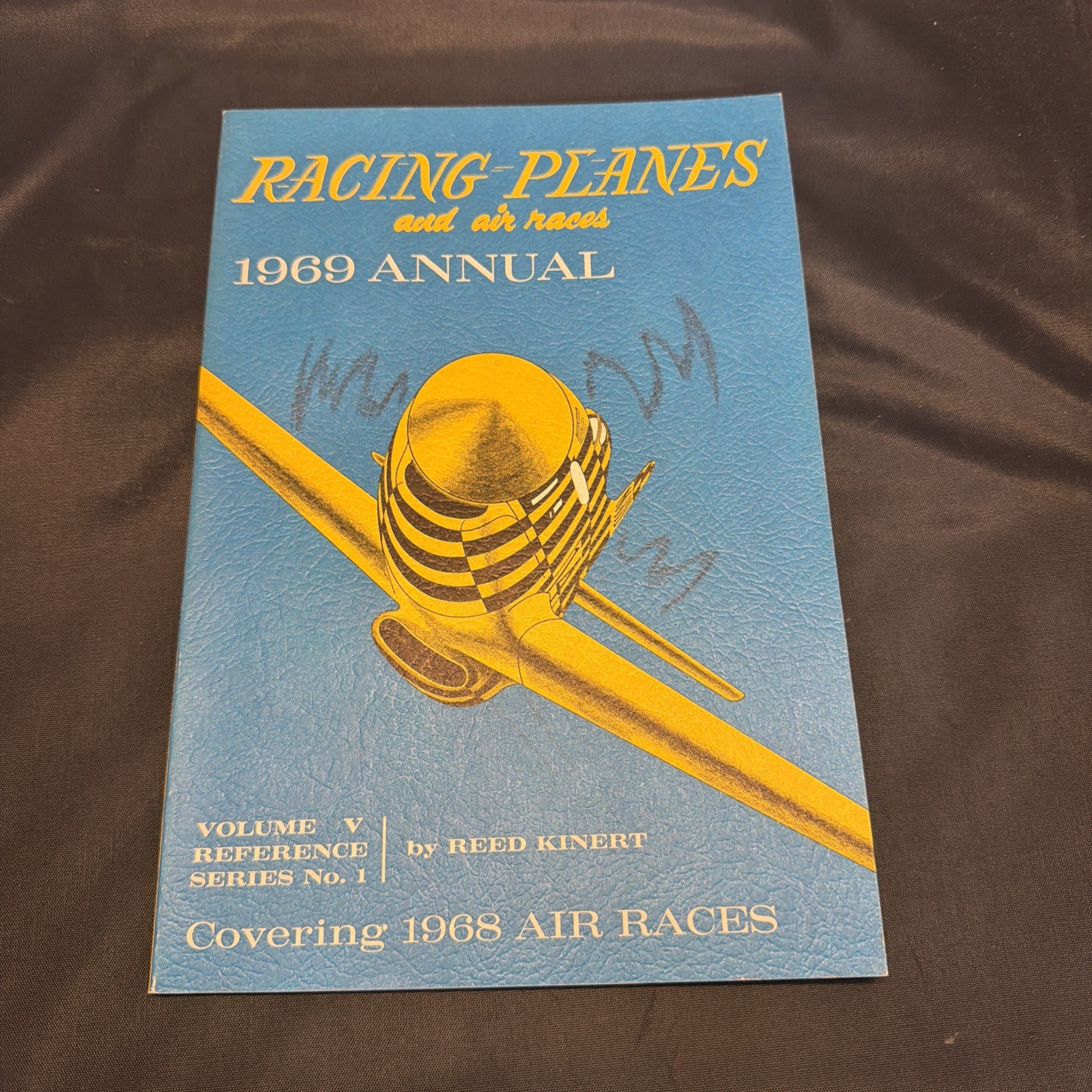 Racing Planes and Air Races 1969 Annual Book – Volume V – Reed Kinert