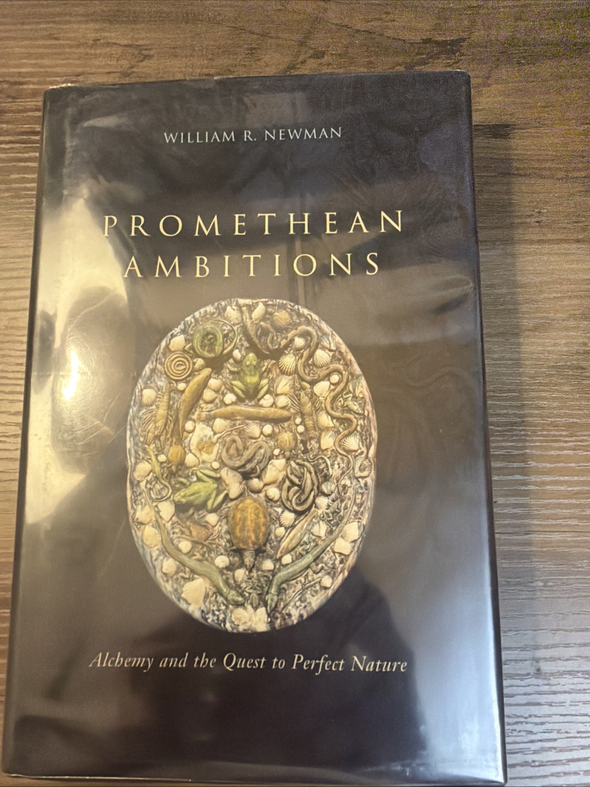 Rare Occult HC Promethean Ambitions Alchemy And The Quest To Perfect Nature