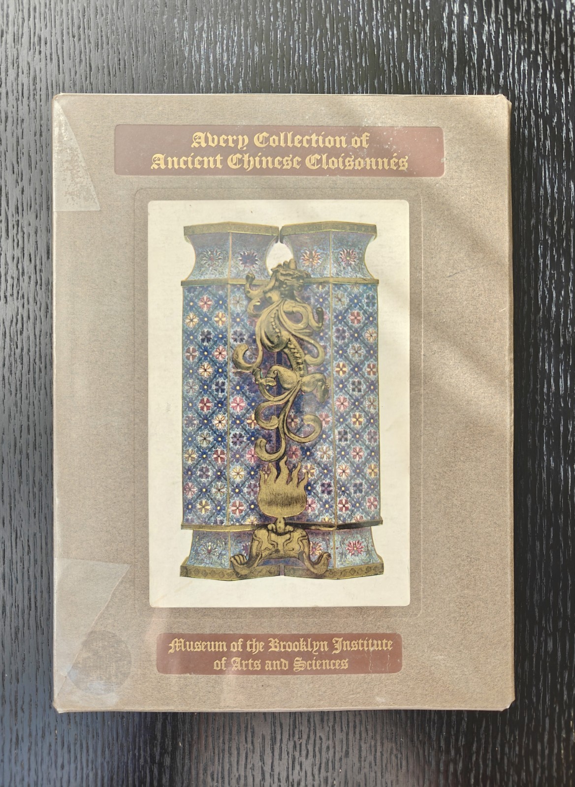 Avery Collection of Ancient Chinese Cloisonnes John Getz William H Goodyear 1912