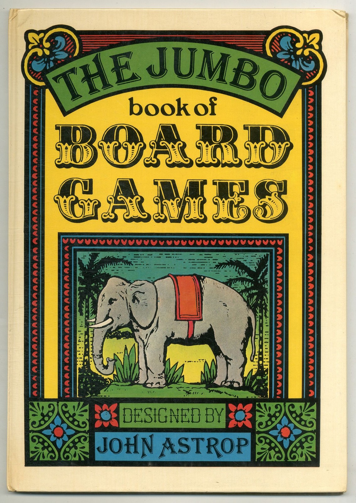 John ASTROP, designed by / The Jumbo Book of Board Games 1st Edition 1979