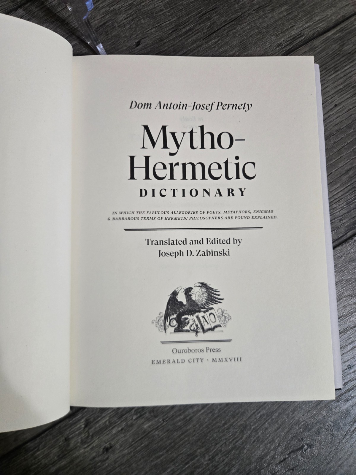 Mytho-Hermetic Dictionary – Dom Antoin-Josef Pernety – Ouroboros Press – NEW