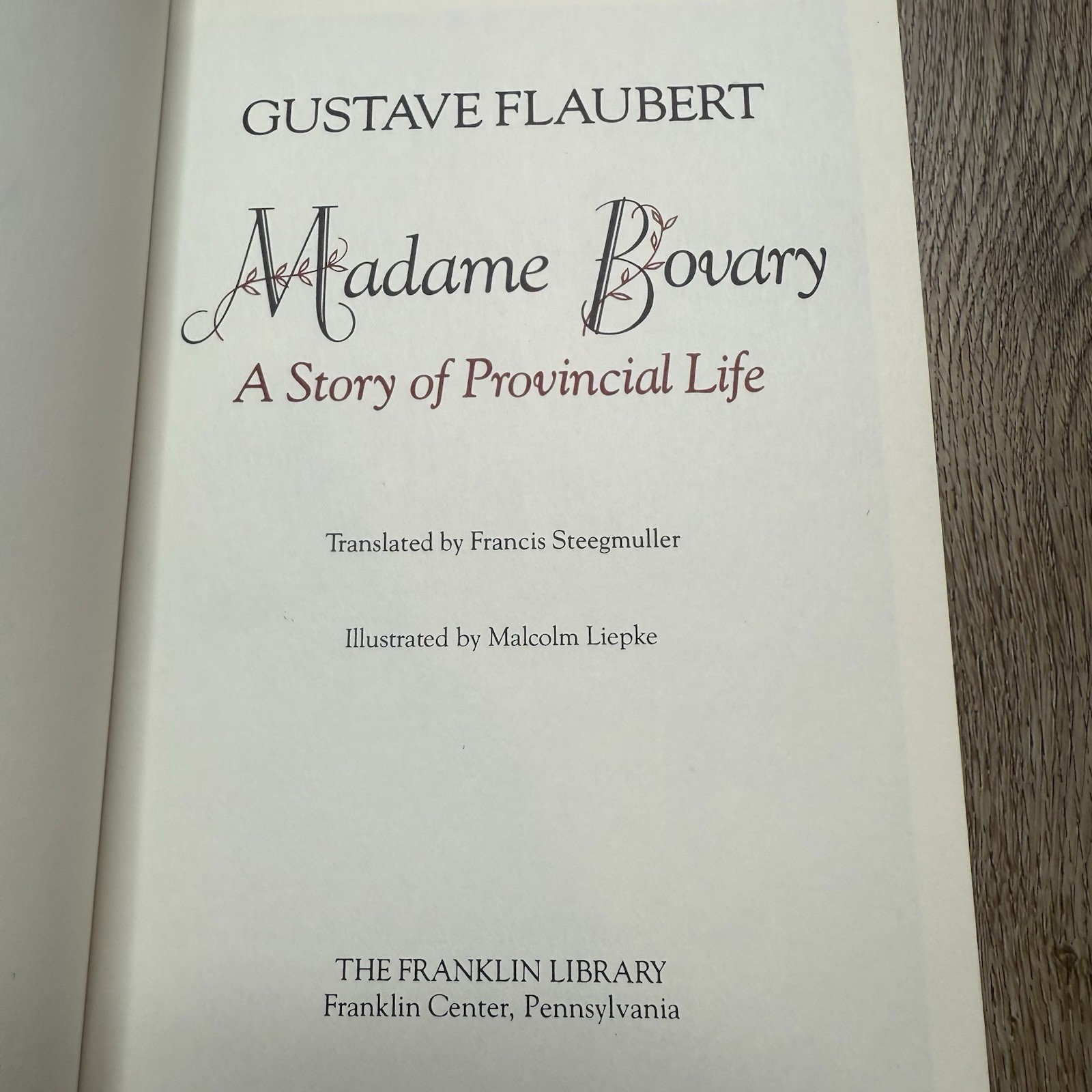 Madame Bovary; A Story of Provincial Life Gustave Flaubert Franklin Library 1979