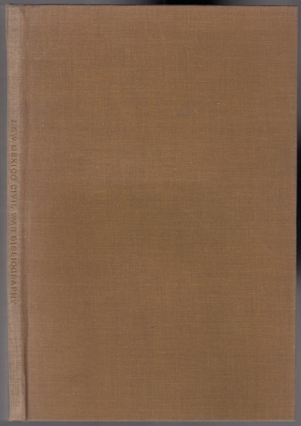 Jack D RITTENHOUSE / New Mexico Civil War Bibliography An Annotated 1st ed 1961