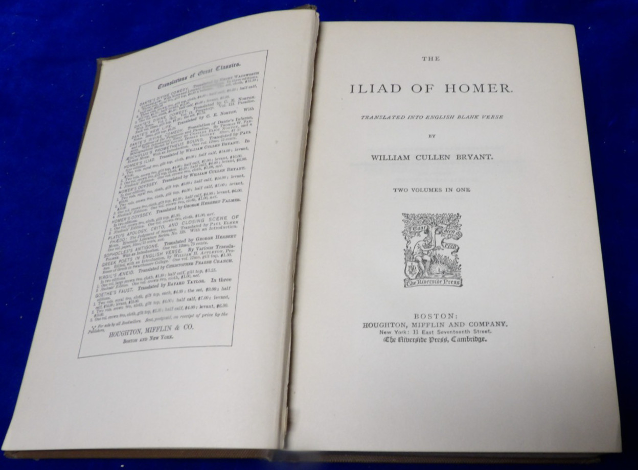 ILIAD OF HOMER translated BY WILLIAM CULLEN BRYANT, Two Vols in One 1898