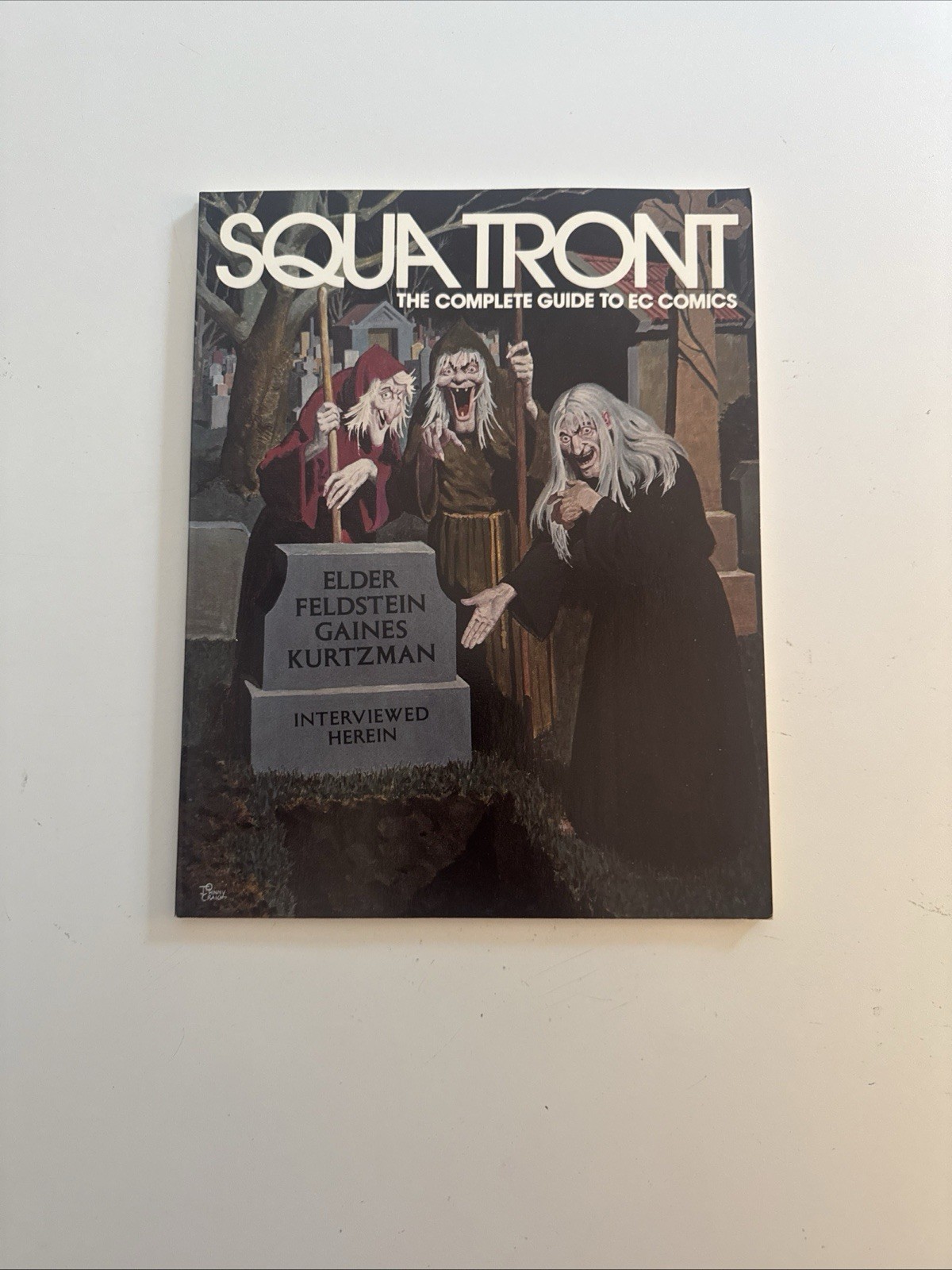 Squa Tront E.C. Comics Guide Softcover Rare Graphic Novel 1983