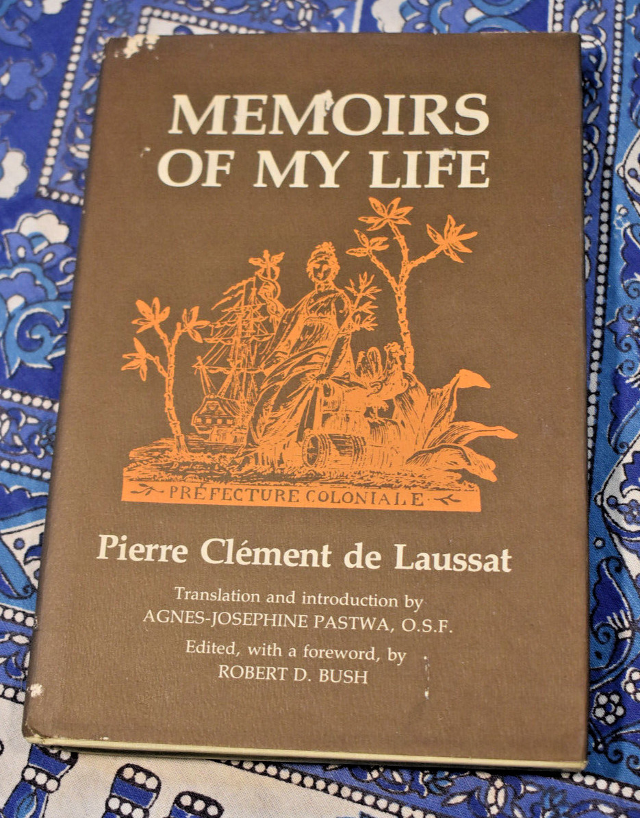 Memoirs of My Life Pierre Clement de Laussat LSU 1978 Hardcover
