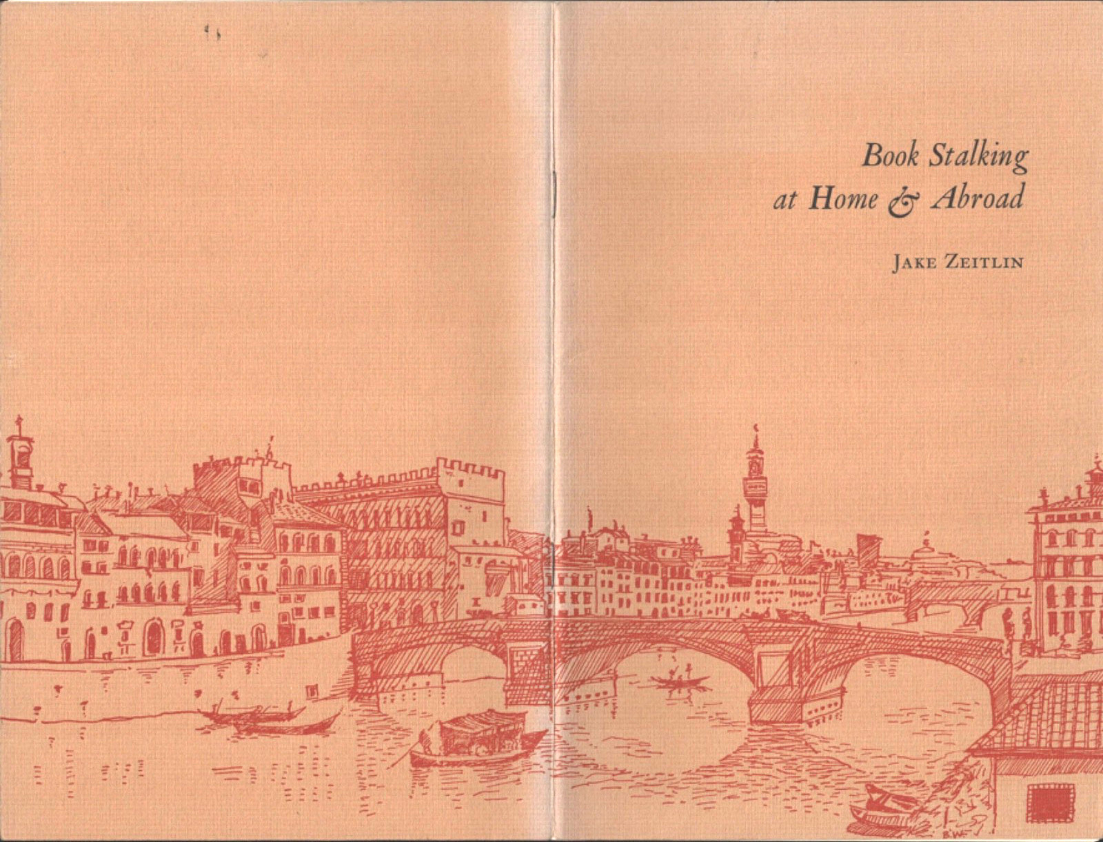 1987 BOOK STALKING AT HOME & ABROAD limited edition book by JAKE ZEITLIN