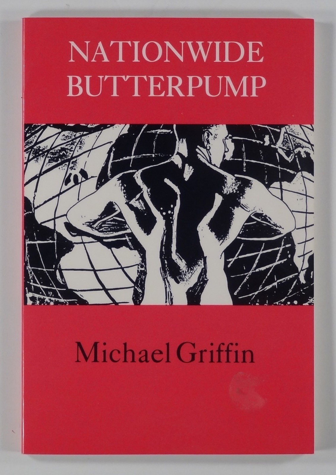 1984 Michael Griffin NATIONWIDE BUTTERPUMP first edition SMALL PRESS CHAPBOOK