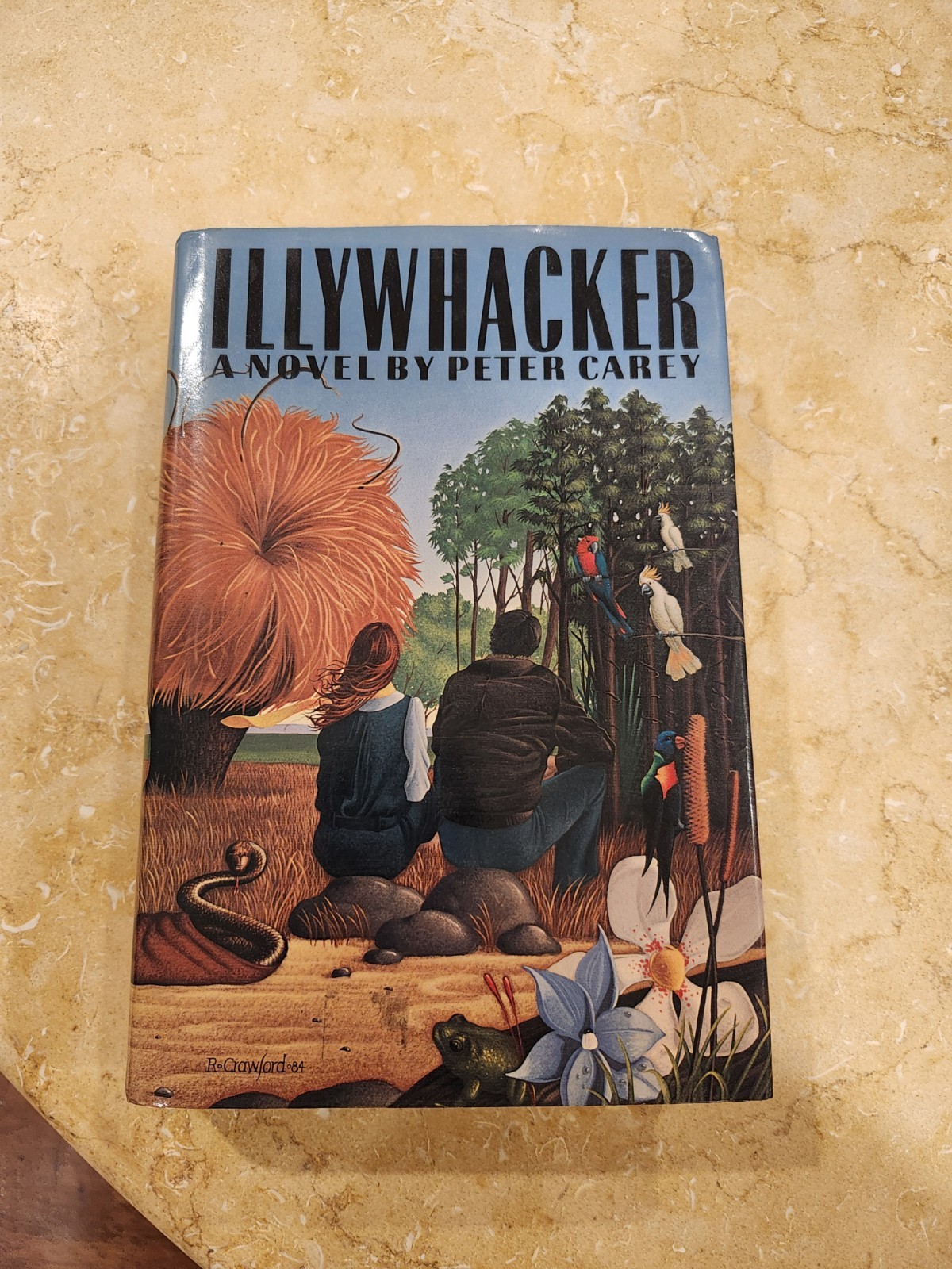 Illywhacker by Peter Carey. Signed 1st US edition. Published 1985 by Harper