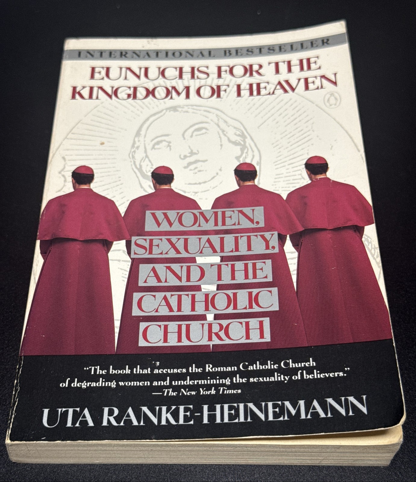 Eunuchs for the Kingdom of Heaven – Uta Ranke-Heinemann Paperback