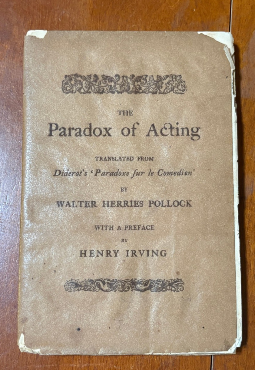 Diderot, The Paradox of Acting, trans by W H Pollock, London Chatto windus 1883