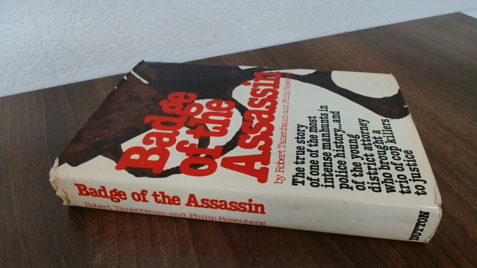 Badge of the Assassin, Tanenbaum, Robert and Philip Rosenberg., D
