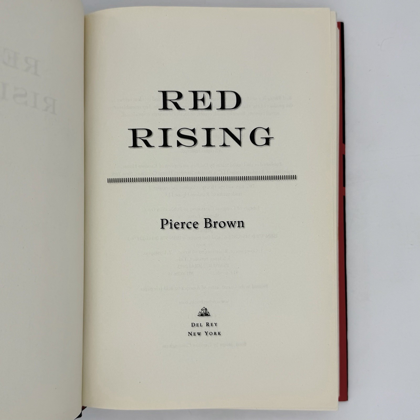 Red Rising – Pierce Brown (TRUE 1st edition 1st print HC) Del Rey, 2014