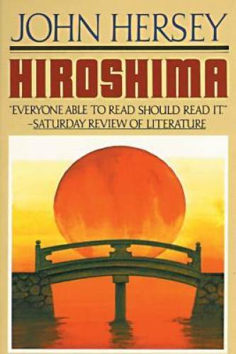 Hiroshima – Paperback By Hersey, John – GOOD