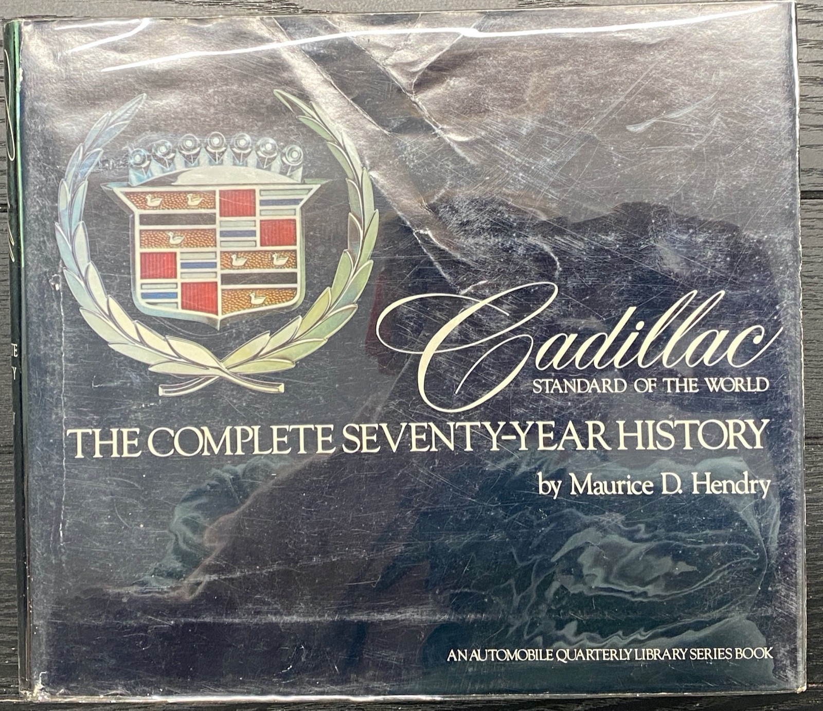 Automotive History CADILLAC, THE COMPLETE SEVENTY-YEAR HISTORY 1973 First Ed.