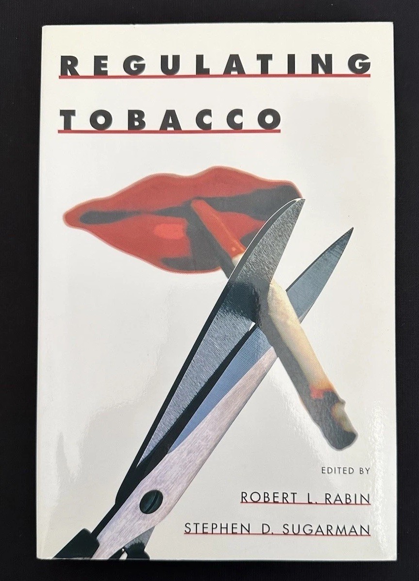 SIGNED Regulating Tobacco 2001 1st PB Rabin Oxford Public Health Law VG+