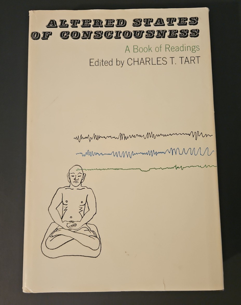 Altered States of Consciousness – Charles T. Tart – 1969 1st Printing – HCDJ