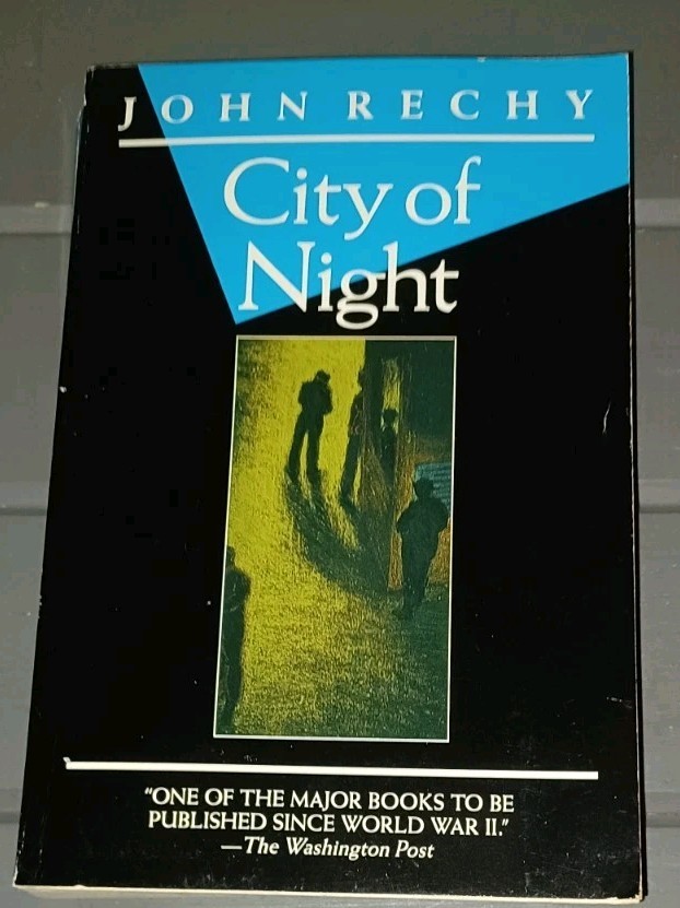 CITY OF NIGHT JOHN RECHY 1988 softcover first evergreen edition