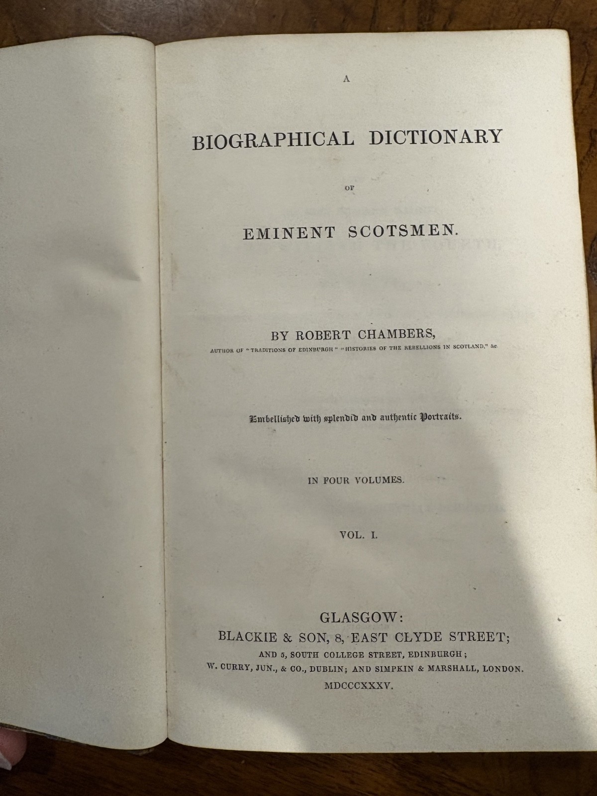 1835 Chambers’ Biographical Dictionary of Eminent Scotsmen. Complete 4-Volume
