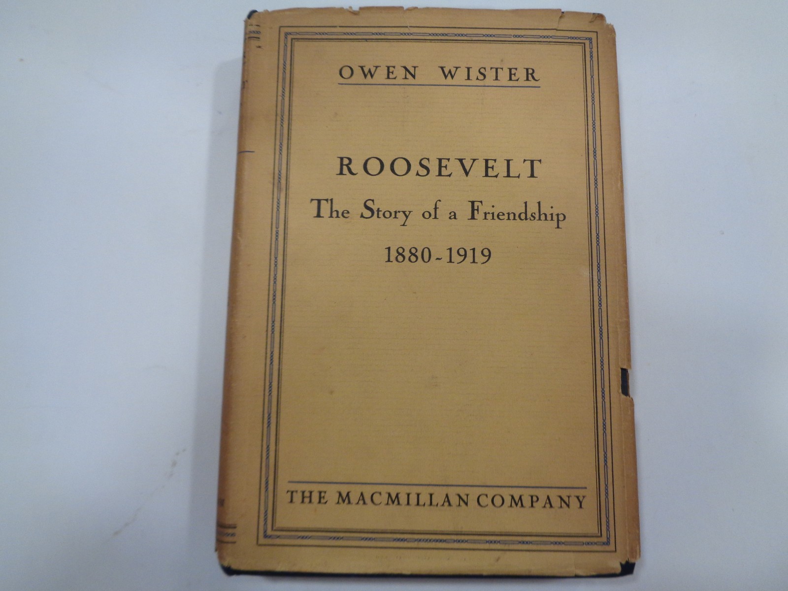 Roosevelt: The Story of a Friendship 1880-1919 by Owen Wister 1st Edition HBDJ