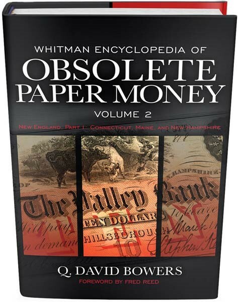 Whitman Encyclopedia of Obsolete Paper Money Volume 2 Connecticut, Proofs & More