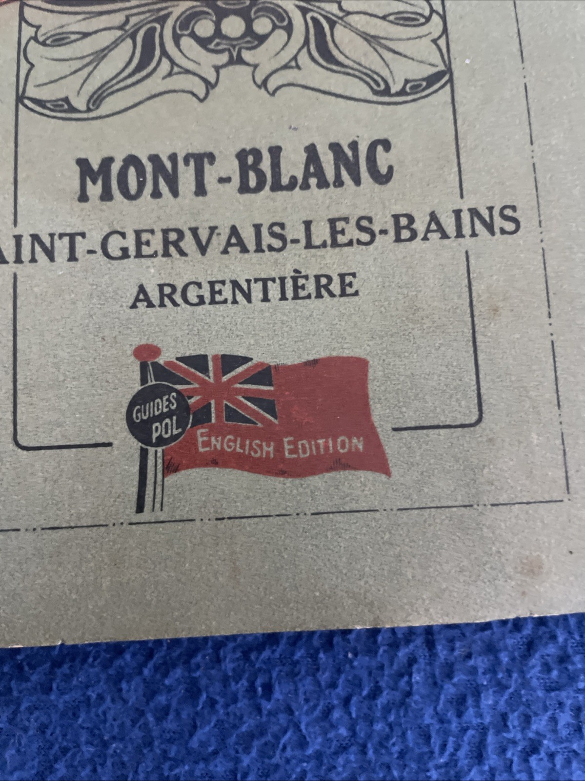 Guide Chamonix Mont Blanc Book Map Guide French English